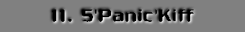  S'PANIC'KIFF 